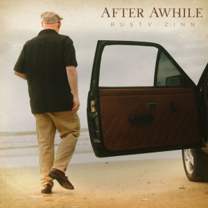 ดาวน์โหลดและฟังเพลง After Awhile พร้อมเนื้อเพลงจาก Rusty Zinn