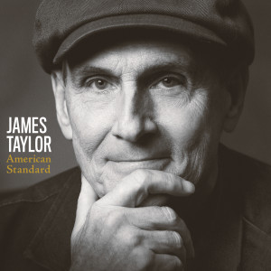 อัลบัม American Standard ศิลปิน James Taylor