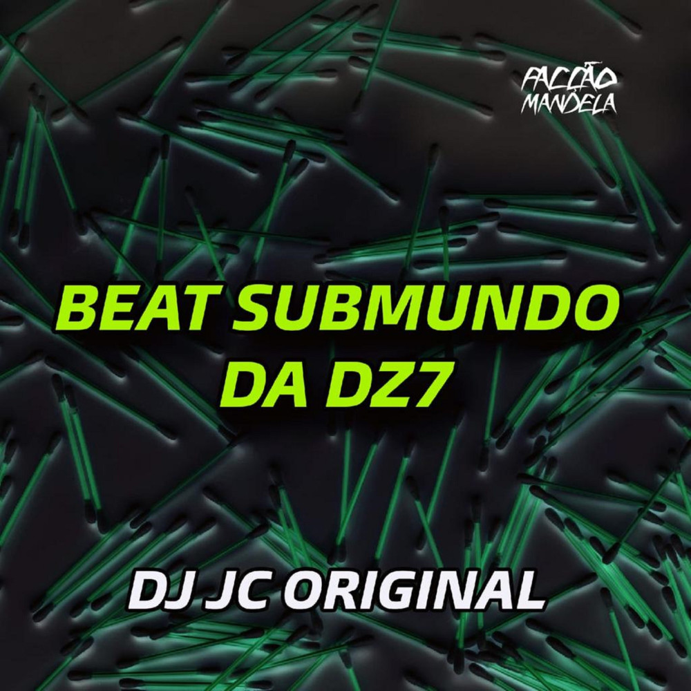 Beat Submundo da DZ7 (Explicit)