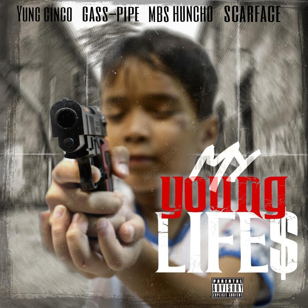 My young life$ (feat. Young Cinco, Gass-pipe & Scarface) (Explicit)