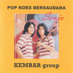 Kembar Group的專輯Pop Koes Bersaudara: Senja