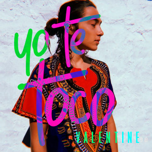 อัลบัม Yo Te Toco ศิลปิน Valentine