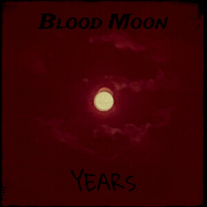 Album Blood Moon from Years