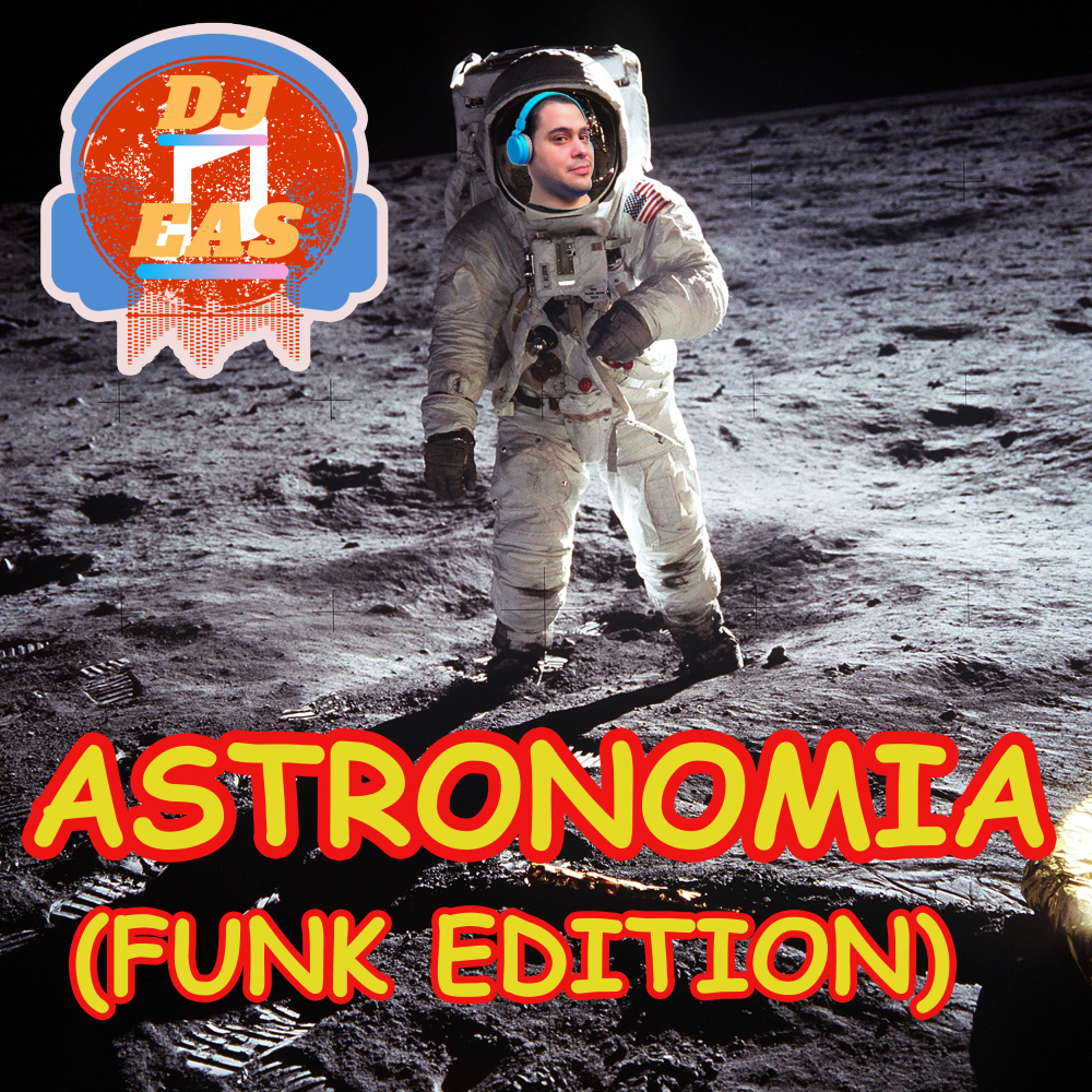 Astronomia (Funk Edition)