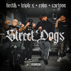 收聽Cartoon的Street Dogs (feat. Triple X, Hectik & Robo) (Explicit)歌詞歌曲