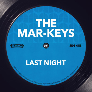 Album Last Night from Mar-Keys