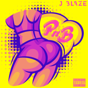 ดาวน์โหลดและฟังเพลง PnB (Explicit) พร้อมเนื้อเพลงจาก J Blaze