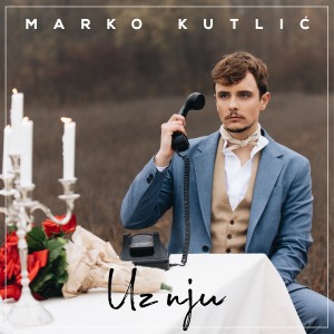 Marko Kutlić的專輯Uz Nju