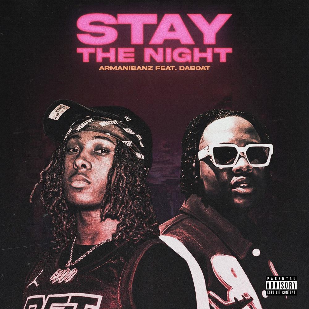 Stay The Night (feat. Daboat) (Explicit)