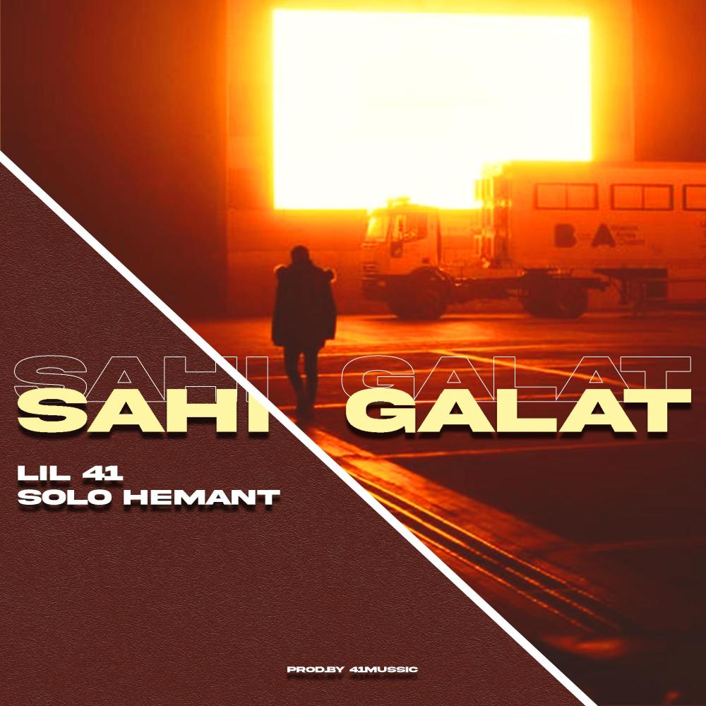 Sahi Galat (feat. Solo Hemant)