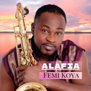 ดาวน์โหลดและฟังเพลง Alafia พร้อมเนื้อเพลงจาก Femi Koya