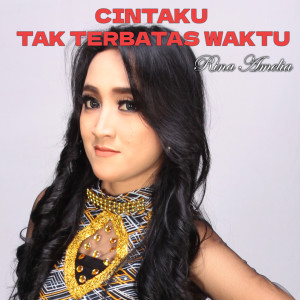 Rina Amelia的專輯Cintaku Tak Terbatas Waktu