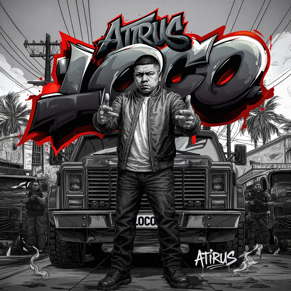 Atirus Loco (Explicit)