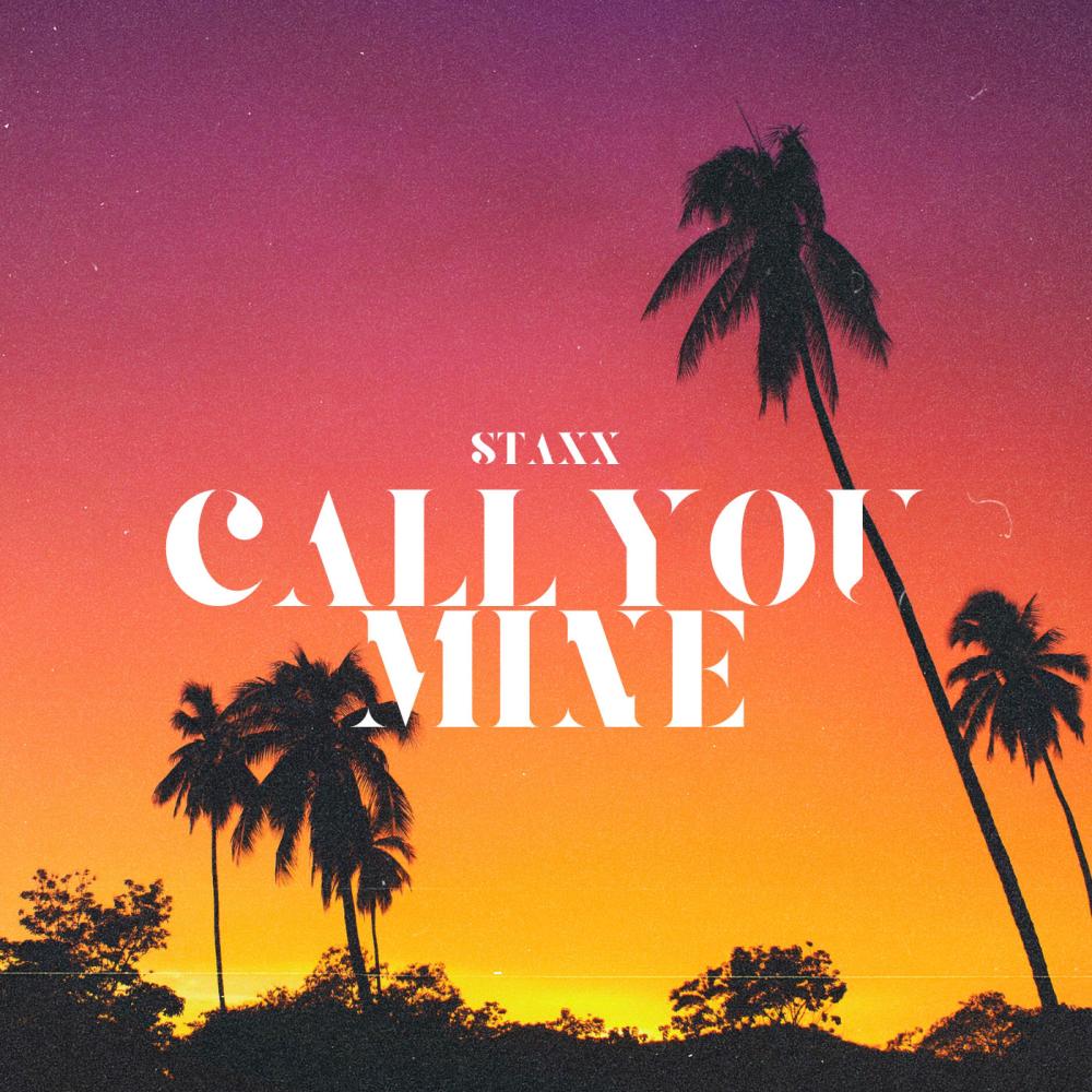 Call You Mine (Explicit)