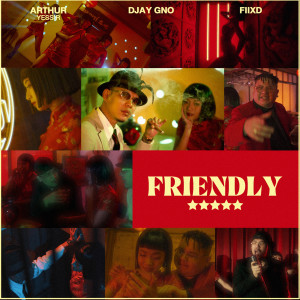Album Friendly (Explicit) oleh ARTHUR YESSIR