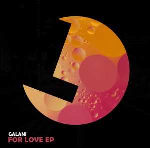 Galani的專輯For Love Ep