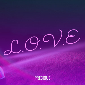 Precious的专辑L.O.V.E