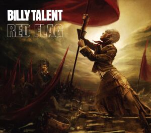 ดาวน์โหลดและฟังเพลง Red Flag พร้อมเนื้อเพลงจาก Billy Talent