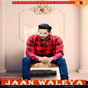 Album Jaan Waleya oleh Dalvinder Singh