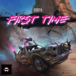 ดาวน์โหลดและฟังเพลง First Time พร้อมเนื้อเพลงจาก COSTA