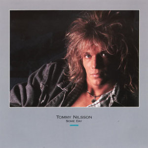 收聽Tommy Nilsson的Some Day歌詞歌曲