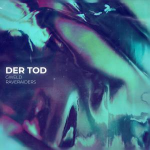 Album Der Tod from Raveraiders