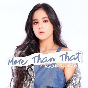 Listen to More Than That song with lyrics from Janah Zaplan
