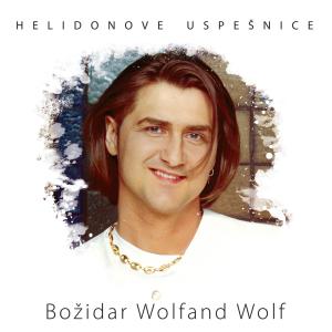 Album Helidonove uspešnice from Božidar Wolfand Wolf