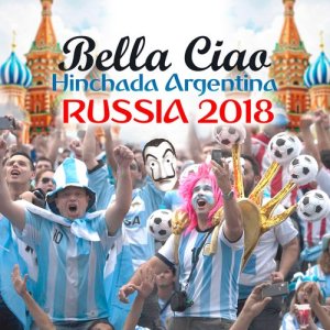 Cumbia Game的專輯Bella Ciao Hinchada Argentina (Russia 2018)
