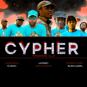 Listen to Cypher Massacre, Vol. 3 song with lyrics from Rap en valeur