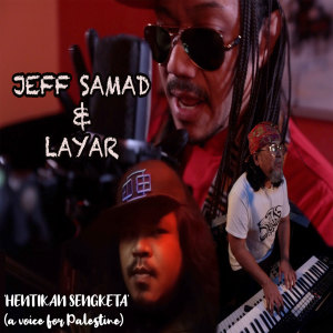 Jeff Samad的专辑Hentikan Sengketa (A Voice For Palestine)