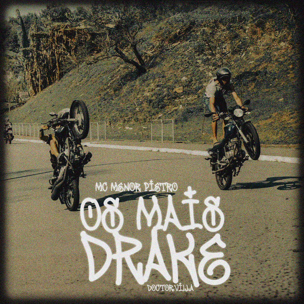 Os Mais Drake (Explicit)