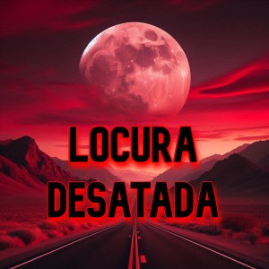 electro的專輯Locura Desatada