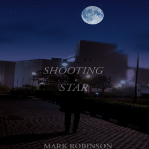 Mark Robinson的專輯Shooting Star