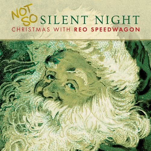 Not So Silent Night...Christmas with REO Speedwagon