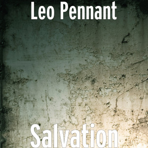 Listen to Salvation song with lyrics from Leo Pennant