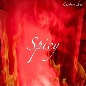 Spicy (Explicit) dari Kristen Lei