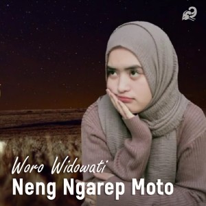 收听Woro Widowati的Neng Ngarep Moto歌词歌曲