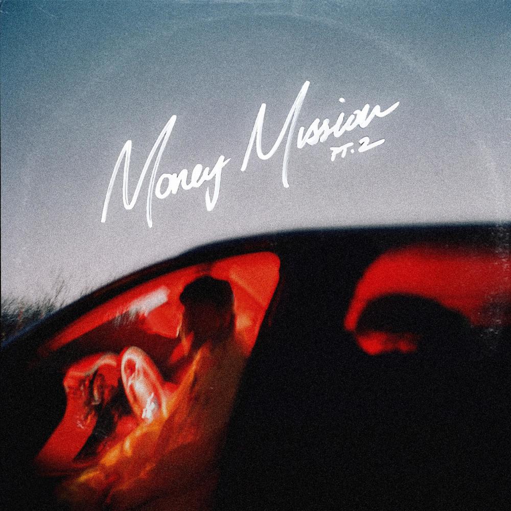 Money Mission Pt. 2 (Explicit)