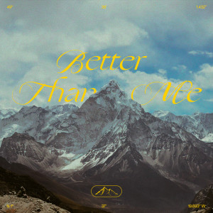 Album Better Than Me from 
