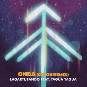 Tagua Tagua的專輯Onda (Gitkin Remix)