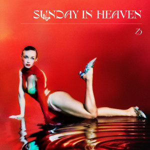 Zella Day的專輯Sunday In Heaven (Explicit)