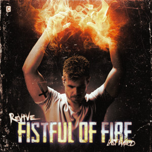 Album Fistful of Fire oleh Revive