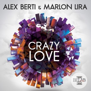 ดาวน์โหลดและฟังเพลง Crazy Love (Radio Edit) พร้อมเนื้อเพลงจาก Alex Berti