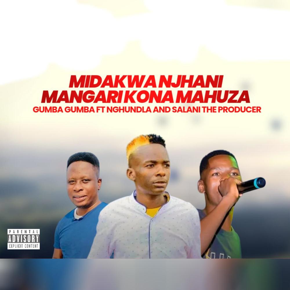 Mahuza (feat. DJ Nghundla & Salani The Producer|Explicit)