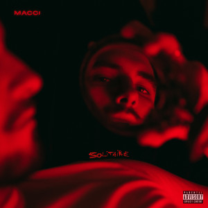 Listen to Solitaire (Explicit) song with lyrics from Macci