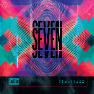 Listen to Seven (Explicit) song with lyrics from Simonsaxx