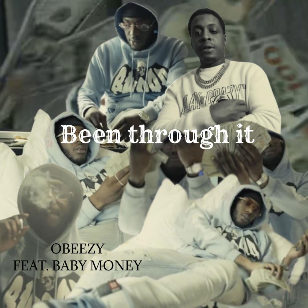 Been Through It (feat. Baby Money) (Explicit)