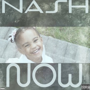 Album Now (Explicit) from Nash