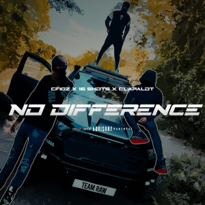 收听CFigz的No Difference (Explicit)歌词歌曲